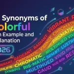 Synonyms of Colorful